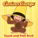 Curious Goerge Touch & Feel Board Book - Book