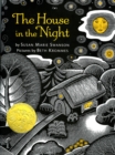 The House in the Night : A Caldecott Award Winner - Book