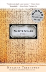 Native Guard : Poems: A Pulitzer Prize Winner - Book