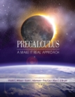 Precalculus : A Make it Real Approach - Book