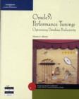 Oracle9i Performance Tuning : Optimizing Database Productivity - Book