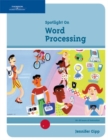 Spotlight On : Word Processing - Book