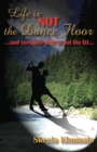 Life is not the dance floor - Book