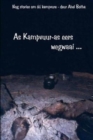As Kampvuur-as eers wegwaai : Nog storie om ou kampvure - Book