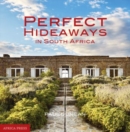 Perfect Hideaways in South Africa - Book