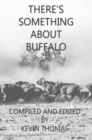 There's Something About Buffalo - Book