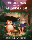 The Old Man and The Fat Ginger Cat - Book