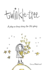 Twinkle-Tree : A Play-A-Long Story for His Glory - Book