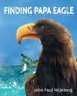 Finding Papa Eagle - Book