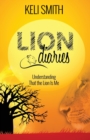 Lion Diaries : Understanding That the Lion Is Me - Book
