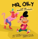 Mr Oily and the runaway lawnmower - Book