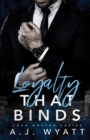 Loyalty that Binds - Book