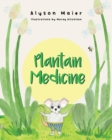 Plantain Medicine - Book