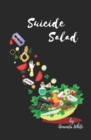 Suicide Salad - Book