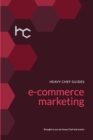 The Heavy Chef Guide To E-Commerce Marketing - Book