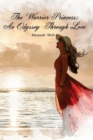 The Warrior Princess : An Odyssey Through Love - Book