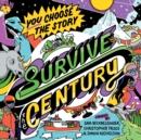 Survive the Century : a climate story of choice and consequences - Book