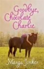 Goodbye, Chocolate Charlie - Book