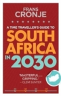 A time traveller's guide to South Africa in 2030 - Book