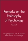 Remarks on the Philosophy of Psychology, Volume II - Book