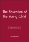 The Education of the Young Child - Book