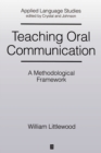 Teaching Oral Communication : A Methodological Framework - Book