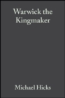 Warwick the Kingmaker - Book
