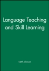 Language Teaching and Skill Learning - Book