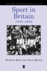 Sport in Britain 1945-2000 - Book