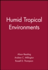 Humid Tropical Environments - Book
