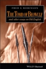 The Tomb of Beowulf : And Other Essays on Old English - Book