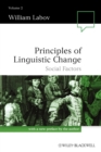 Principles of Linguistic Change, Volume 2 : Social Factors - Book