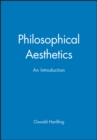 Philosophical Aesthetics : An Introduction - Book