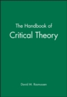 The Handbook of Critical Theory - Book