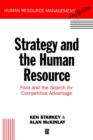 Strategy and the Human Resource : Ford and the Search for Competitive Advantage - Book