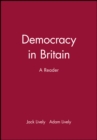 Democracy in Britain : A Reader - Book