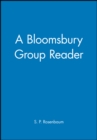 A Bloomsbury Group Reader - Book