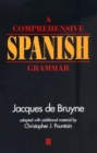 A Comprehensive Spanish Grammar - Book