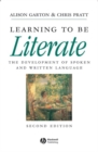 Learning to be Literate : The Development of Spoken and Written Language - Book