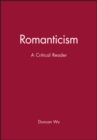 Romanticism : A Critical Reader - Book