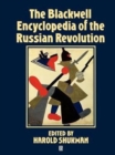 The Blackwell Encyclopedia of the Russian Revolution - Book