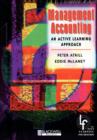 Management Accounting : An Active Learning Approach - Book