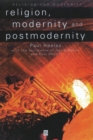 Religion, Modernity and Postmodernity - Book
