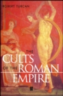 The Cults of the Roman Empire - Book