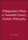 Wittgenstein's Place in Twentieth-Century Analytic Philosophy - Book
