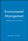 Environmental Management : Readings and Case Studies - Book