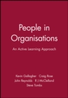 People in Organisations : An Active Learning Approach - Book