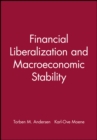 Financial Liberalization and Macroeconomic Stability - Book