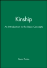 Kinship : An Introduction to the Basic Concepts - Book