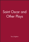 Saint Oscar and Other Plays - Book